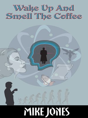 cover image of Wake Up and Smell the Coffee